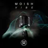 MoIsh - Vibe - Single